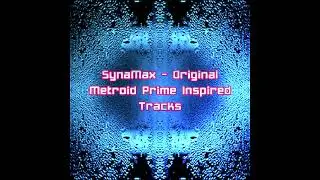 SynaMax - Original Metroid Prime Inspired Tracks [Full Remastered Album]