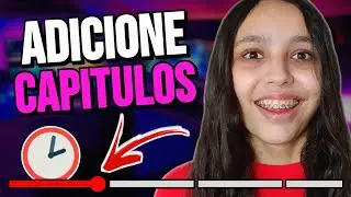 ⏱Aprenda a Colocar Capítulos no YouTube EM 5 MINUTOS! (Dicas Importantes)
