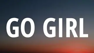 Pitbull - Go Girl (Lyrics) ft. Trina & Young Bo$$ | 