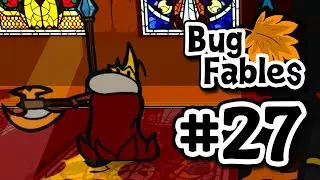 THE WASPS INVADE??? | Bug Fables #27