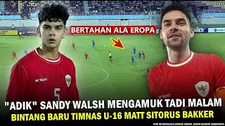 🔵 WANITA AUTO GAK KEDIP ‼️ Bek Timnas Indonesia U-16 Keturunan Matt Sitorus Bakker Menggila Semalam!