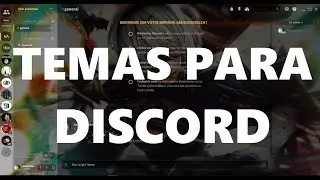 Modificando o tema do Discord - Tutorial em Português