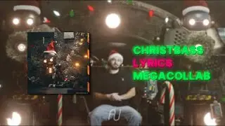 All I Want for Christmas Is Bass (Crankdat Remix) - LYRICS MEGACOLLAB