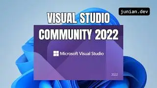 Installing Visual Studio 2022 Community in 2026