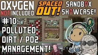 How To Handle Polluted Dirt & Oxygen Vents In ONI: Spaced Out! Sandbox Showcase #10