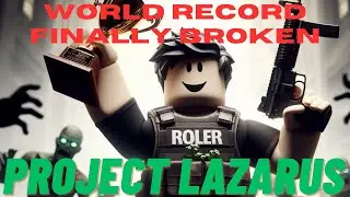 Roblox Project Lazarus: World Record Finally Broken (Round 453 Research)