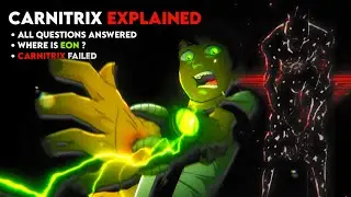 Carnitrix Full Explanation in Hindi & English/Advantages & Disadvantages#carnitrix#ben10#explanation