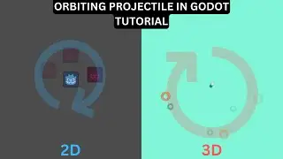 How to make an ORBITING PROJECTILE in GODOT | 2D AND 3D | Tutorial