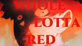 WHOLE LOTTA RED