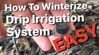 How to Blow out Drip Irrigation | How to Winterize Drip Irrigation