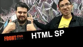 #009 - HTML SP | Front-End Week 2017