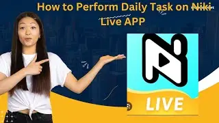 How to Perform Daily Task on Niki Live App @cynthiaqueenkenya