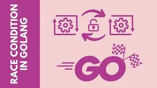 Race Condition in Golang: Synchronization using Mutex