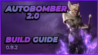 Last Epoch | Autobomber 2.0 Void Knight | Build Guide | 0.9.2