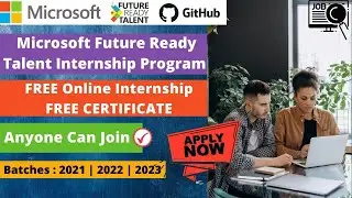 Microsoft Future Ready Talent Internship | Eligible 2021 | 2022 | 2023 BATCH Job| FREE Certificate