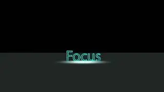 Never Lose Focus