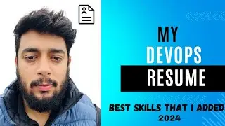 MY DEVOPS RESUME | 2024 | I added these skills in my resume for abroad job search