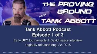 Tank Abbott Podcast - Ep 01: David Isaacs interview