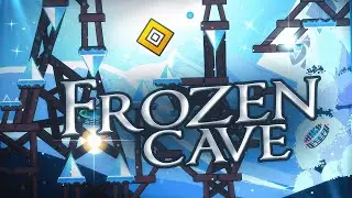 Frozen Cave (Extreme Demon) 100% by theParadoxTeam | Geometry Dash