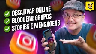 COMO TIRAR O ONLINE DO INSTAGRAM - As Principais Configurações para Melhorar a Privacidade