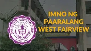 IMNO NG PAARALANG WEST FAIRVIEW