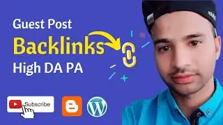 How to Create High DA PA Backlinks Using Guest Blogging/Posts
