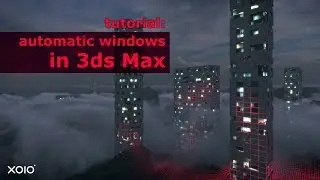 Automatic Windows - Tutorial in 3ds Max