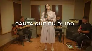 Eula Cris - CANTA QUE EU CUIDO | Cover (Cyda Brandão)