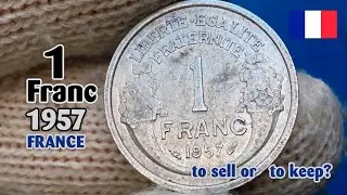 Unbelievable Rare 1957 France 1 Franc Coin Discovered!