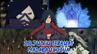 10 Jutsu Terkuat Madara Uchiha..!! Uchiha Terkuat Dengan Kekuatan Dewa Didalam Dirinya..!!
