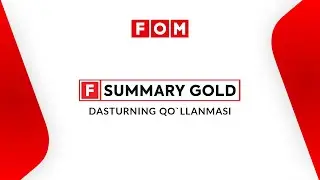 F-SUMMARY GOLD. Dasturning qo'llanmasi