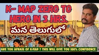 LEARN K-MAP METHOD FROM BASIC TO ADVANCE IN 3 Hrs. | K - MAP ZERO TO HERO NOW IN TELUGU| DLD | CS-1