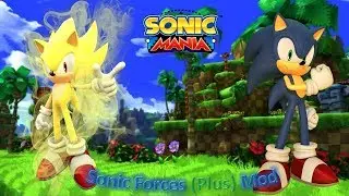 Sonic Mania Plus (PC) Mod Part 25_ Sonic Forces (Plus) Edition V3 (1080p60fps)