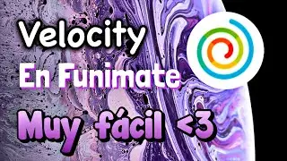 TUTORIAL DE COMO HACER VELOCITYS EN FUNIMATE 😻✨
