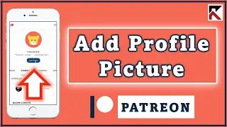 How To Add Profile Picture On Patreon | Account Profile Photo