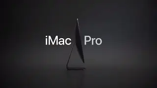 Introducing New iMac Pro