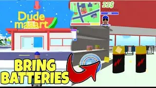 Bring the Battery from DudeMart / Dude Mart Location in Dude Theft Wars