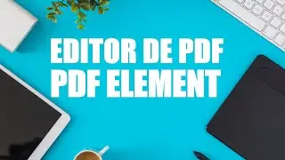 COMO EDITAR PDF - WONDERSHARE PDF ELEMENT