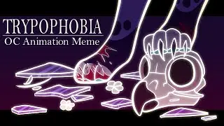 Trypophobia II OC Animation Meme (REMAKE)