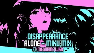 DISAPPEARANCE ~ Alone [Miku Mix] - FNF Mario's Madness Megurine Luka Lyrical Cover