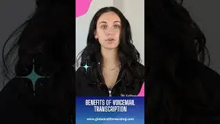 Benefits of Voicemail Transcription