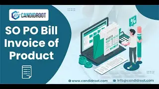 SO PO Bill Invoice of Product In Odoo | CandidRoot Solutions