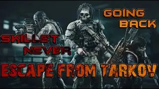 Escape From Tarkov song