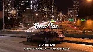 SEVDALIZA - ALIBI FT. PABLLO VITTAR & YSEULT (BassBoosted)