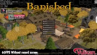 Banished Android - Box64droid Non Root | Snapdragon 720G