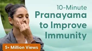 10 Minute Pranayama to Increase Immunity | इम्यूनिटी बढ़ाने के लिए प्राणायाम 