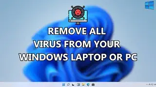 Delete All Viruses from Windows 10 | Remove Virus from Laptop (2023)