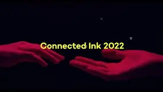 Connected Ink 2022