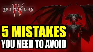 Avoid These FIVE Mistakes in Diablo IV