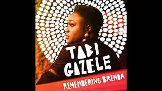 Tabi Gazele - Too Late For Mama [AUDIO]